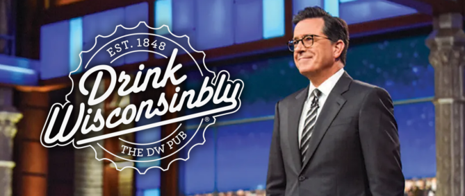 Drink Wisconsinbly mentioned on Late Night with Stephen Colbert